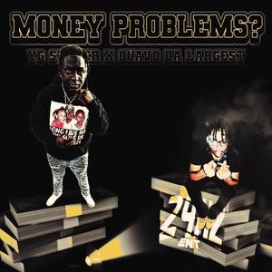 Money Problems? (feat. Quavo 2x) (Explicit)