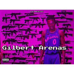 Gilbert Arenas (Life Ain't Fair) (Explicit)