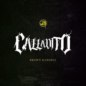 Calladito (Explicit)