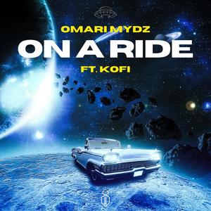 On a Ride (feat. Kofi) [Explicit]