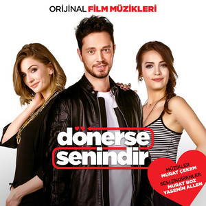 Dönerse Senindir (Orijinal Film Müzikleri)