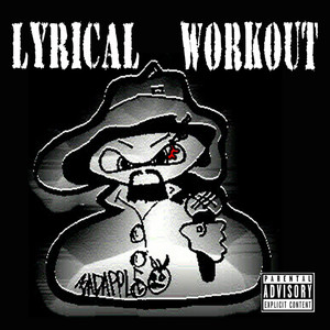 LYRICAL WORKOUT (Explicit)