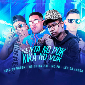 Senta no Pok Kika no Vuk (feat. MC PR) (Explicit)