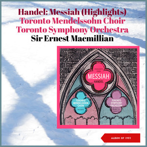 Messiah - Recitative (Bass) Accompanied - Behold, I Tell You A Mystery; Air (Bass) - The Trumpet Shall Sound