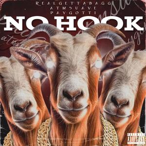 No Hook (feat. Atmsuave & PayGotti) [Explicit]