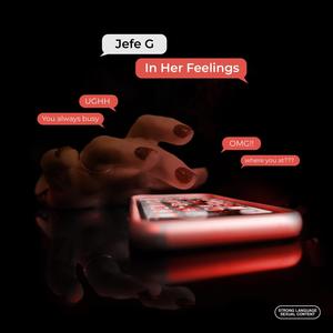 In Her Feelings (Explicit)