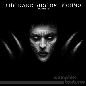 The Dark Side of Techno, Vol. 19