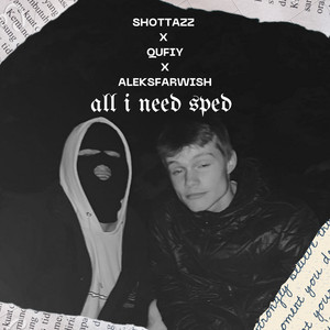 All I Need Sped (Explicit)