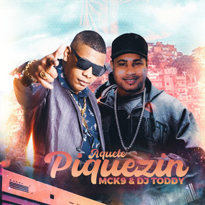 Aquele Piquezin (Explicit)