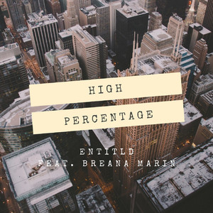 High Percentage (feat. Breana Marin) [Explicit]