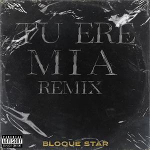 Tu Ere Mia Remix (feat. Fran G) (Explicit)