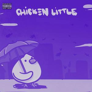 Chicken Little (Chopped & Screwed) (feat. Yadda Man & Tylynn) (Explicit)