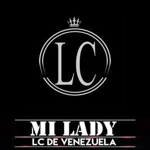 LC de Venezuela - Mi Lady