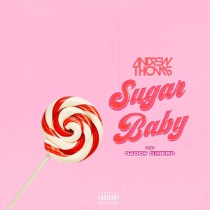 Sugar Baby (feat. Daddy Dinero)