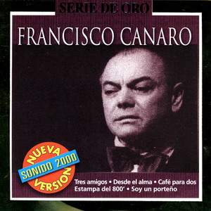 Serie De Oro: Fransisco Canaro