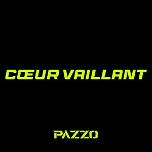 Cœur vaillant (Explicit)