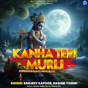 Kanha Teri Murli