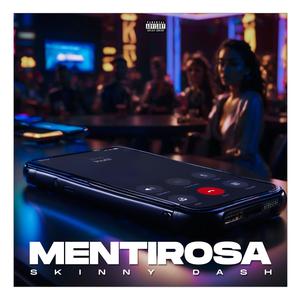 MENTIROSA (Explicit)