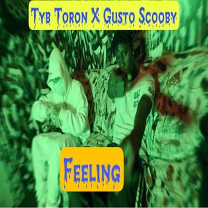 Feeling (feat. Gustoo Scooby) [Explicit]