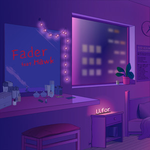 Fader (feat. Hawk)