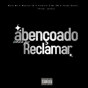 Abençoado Demais Pra Reclamar (Explicit)