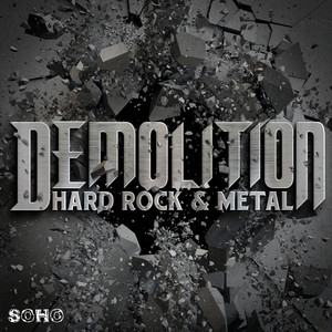 Demolition - Hard Rock And Metal