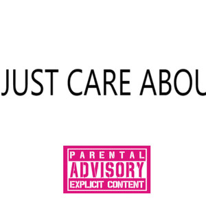 I JUST CARE ABOU7 (prod.JayDsss)