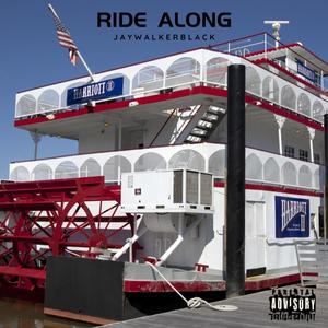 Ride Along (Explicit)