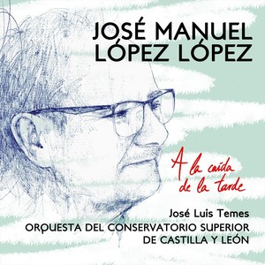 José Manuel López López - A la caída de la tarde