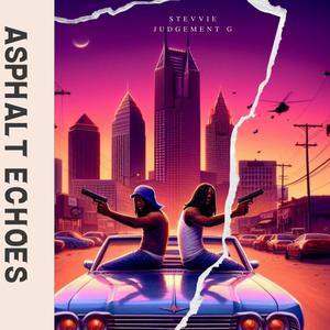 ASPHALT ECHOES (Explicit)