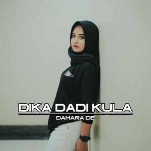 Dika Dadi Kula (Explicit)