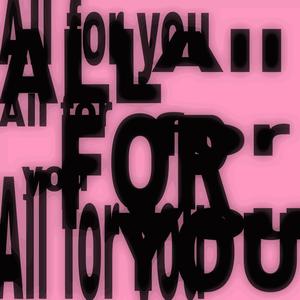 all for you (Explicit)