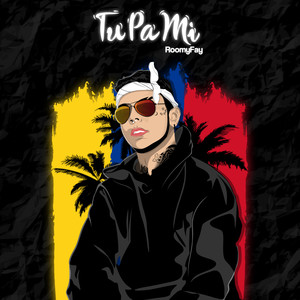 Tu Pa Mi (Explicit)
