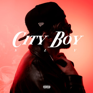 City Boy Sly (Explicit)