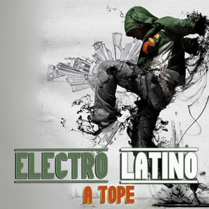 Electro Latino a Tope