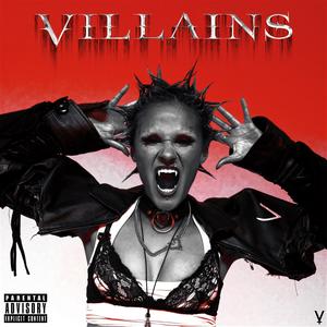 VILLAINS (Explicit)