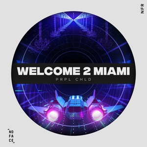 Welcome 2 Miami (Extended Mix)