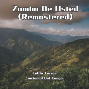 Zamba De Usted (Remastered)