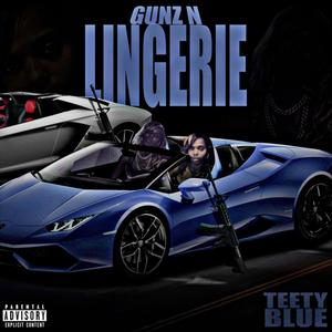 GUNZ N LINGERIE (Explicit)