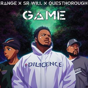 Game (feat. QuesThorough & Range The Artist)