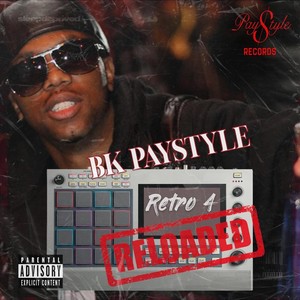 Retro 4 Reloaded (Explicit)