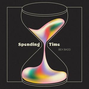 Spending Time (Explicit)