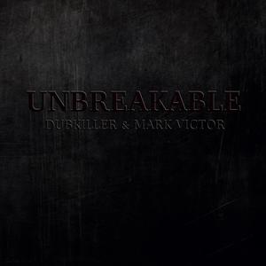 Unbreakable (Explicit)