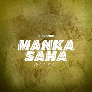 Manka Saha (No Time)