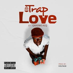 Trap Love (Explicit)