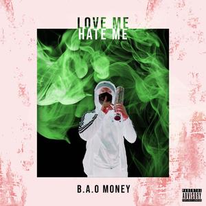 Love Me Hate Me (Explicit)