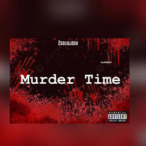 Murder Time (Explicit)