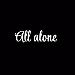 All alone (Explicit)