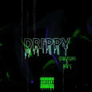 DRIPPY (feat. Tip-c) [Explicit]