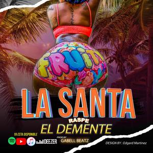 La Santa (Explicit)